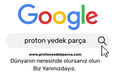 Proton Yedek Parça'da güvenilir adres